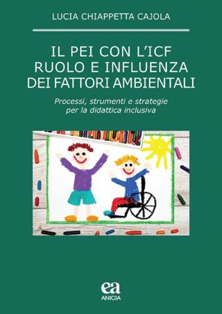 Il PEI con l'ICF: ruolo e influenza dei fattori ambientali