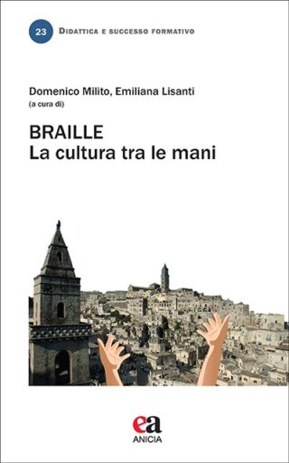 BRAILLE. La cultura tra le mani