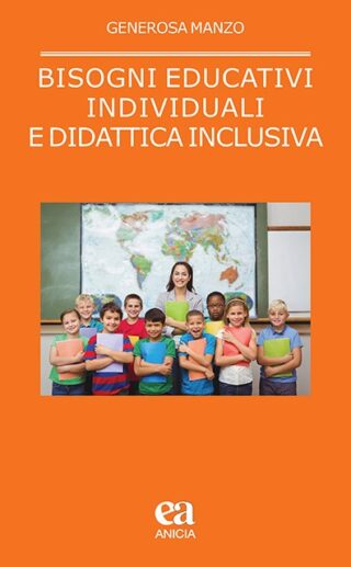 Bisogni educativi individuali e didattica inclusiva