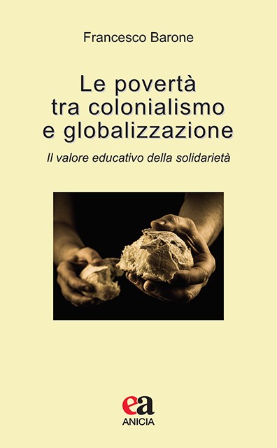 La povertà tra colonialismo e globalizzazione