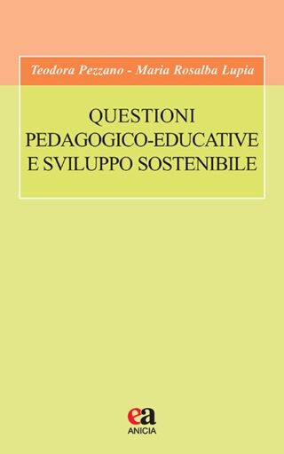 Questioni pedagogico-educative e sviluppo sostenibile