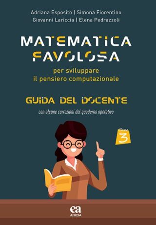 Matematica Favolosa - Guida del docente - Classe Terza